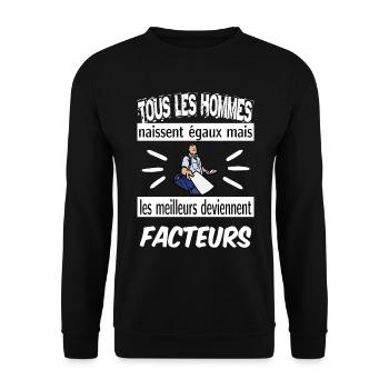 les meilleurs deviennent facteurs - Sweat-shirt Unisexe - noir - Devant - Alina (178cm) & Michal (187cm)