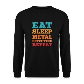 Mangez du sommeil métal détecter répéter. Détecteur de métaux - Sweat-shirt Unisexe - noir - Devant - Alina (178cm) & Michal (187cm)
