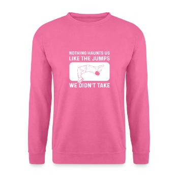Nichts Verfolgt Uns So Sehr Wie Die Sprünge, Die - Unisex Pullover - Pink - Vorne