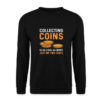 Numismatique. Pour les collectionneurs de pièces. Collecte de pièces de monnaie - Sweat-shirt Unisexe - noir - Devant - Alina (178cm) & Michal (187cm)