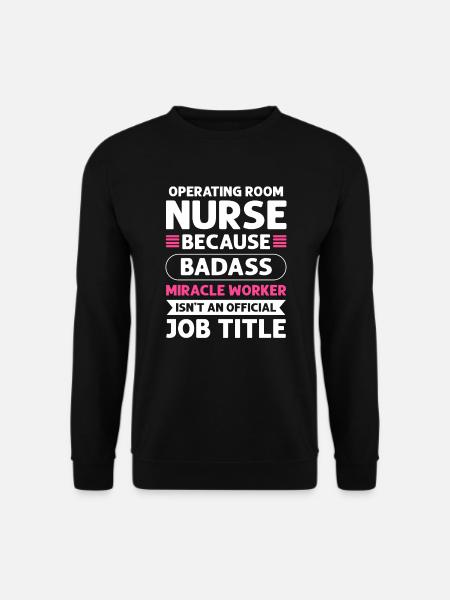 Op-nurse Miracle Worker. Nursing in the - Unisex Sweatshirt - black