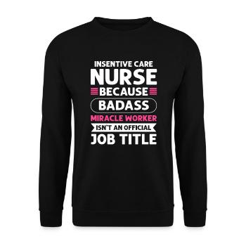 Intensivkrankenschwester Miracle Worker. - Unisex Pullover - Schwarz - Vorne - Alina (178cm) & Michal (187cm)