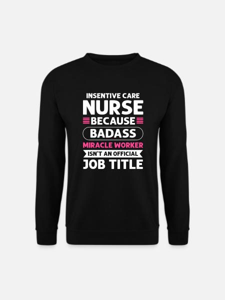 Intensivkrankenschwester Miracle Worker. - Unisex Pullover - Schwarz