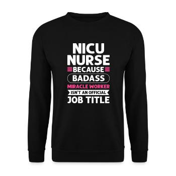 Infirmière de l’USIN Faiseuse de miracles. - Sweat-shirt Unisexe - noir - Devant - Alina (178cm) & Michal (187cm)