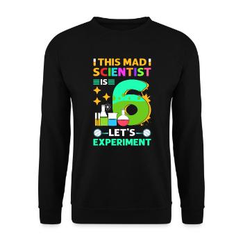 This Mad Scientist is 6.6 years old - Unisex Sweatshirt - black - Front - Alina (178cm) & Michal (187cm)