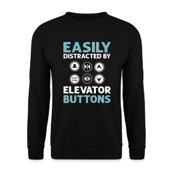 Easily distracted by elevator buttons. Lifts - Unisex Sweatshirt - black - Front - Alina (178cm) & Michal (187cm)