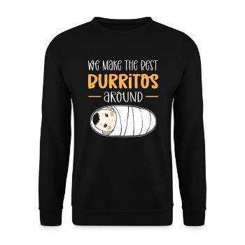 We make the best burritos far and wide. - Unisex Sweatshirt - black - Front - Alina (178cm) & Michal (187cm)