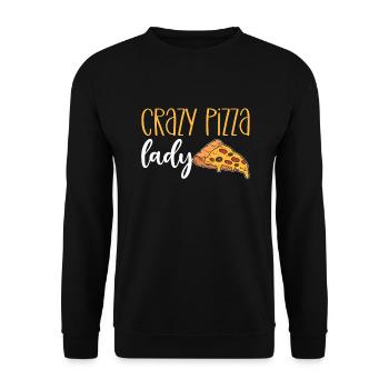 Crazy pizza lady. Pizza Baker Pizza Maker - Unisex Sweatshirt - black - Front - Alina (178cm) & Michal (187cm)