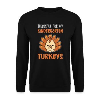 Thankful for my kindergarten turkeys. - Unisex Sweatshirt - black - Front - Alina (178cm) & Michal (187cm)