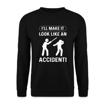 I'm going to make it look like an accident! - Unisex Sweatshirt - black - Front - Alina (178cm) & Michal (187cm)
