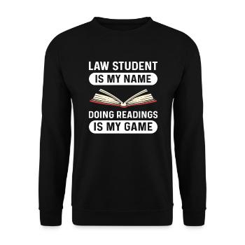Law student is my name. Reading is my game. - Unisex Sweatshirt - black - Front - Alina (178cm) & Michal (187cm)