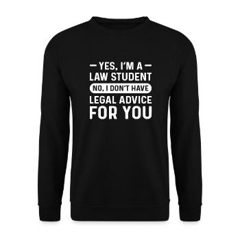 Ja, Ich Bin Jurastudent. Nein, Ich Habe Keinen - Unisex Pullover - Schwarz - Vorne - Alina (178cm) & Michal (187cm)