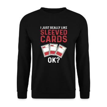 J’aime beaucoup les cartes à pochettes, d’accord ? - Sweat-shirt Unisexe - noir - Devant - Alina (178cm) & Michal (187cm)