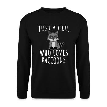 Just a girl who loves Raccoons - Funny Animals - Unisex Pullover - Schwarz - Vorne - Alina (178cm) & Michal (187cm)