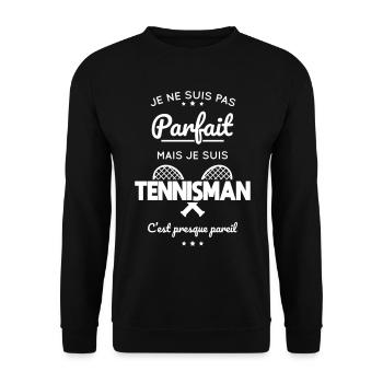Pas parfait mais tennisman c'est presque pareil - Sweat-shirt Unisexe - noir - Devant - Alina (178cm) & Michal (187cm)