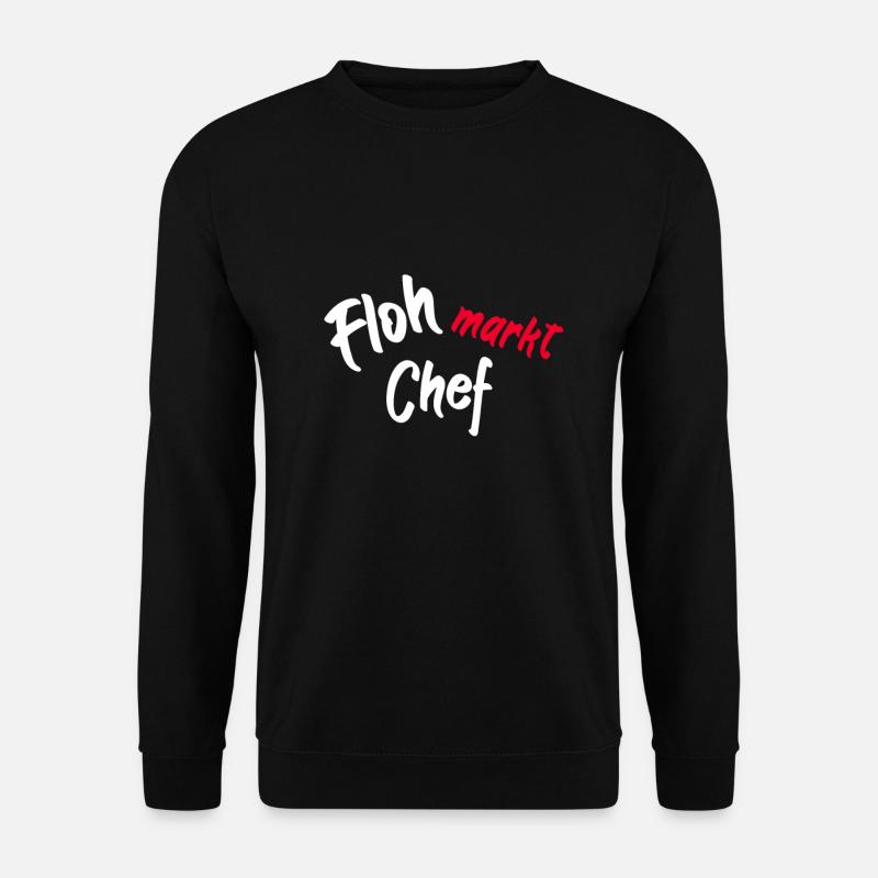 Chef du marché aux puces - Sweat-shirt Unisexe - noir