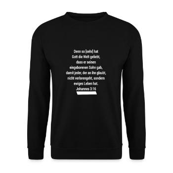 Johannes 3,16 Bibelvers So sehr hat Gott T-Shirt - Unisex Pullover - Schwarz - Vorne - Alina (178cm) & Michal (187cm)