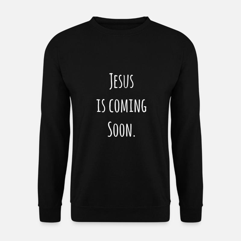 Jesus kommt bald - Unisex Pullover - Schwarz