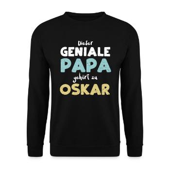Dieser Geniale Papa Gehört Zu Oskar - Unisex Pullover - Schwarz - Vorne - Alina (178cm) & Michal (187cm)