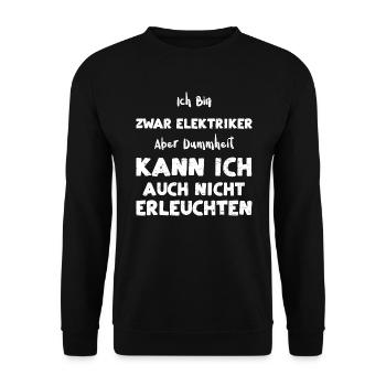 Ich Bin Zwar Elektriker Aber Dum... - Unisex Pullover - Schwarz - Vorne - Alina (178cm) & Michal (187cm)