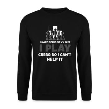 I Hate Being Sexy But I Play Che... - Unisex Sweatshirt - black - Front - Alina (178cm) & Michal (187cm)