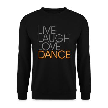 Live Laugh Love Dance - Sweat-shirt Unisexe - noir - Devant - Alina (178cm) & Michal (187cm)