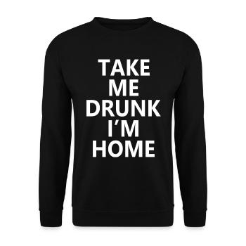 NIMM MICH BETRUNKEN ICH BIN ZU HAUSE - Unisex Pullover - Schwarz - Vorne - Alina (178cm) & Michal (187cm)