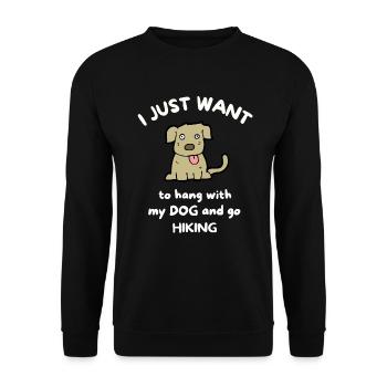 Ich möchte nur mit meinem Hund abhängen und wandern gehen - Unisex Pullover - Schwarz - Vorne - Alina (178cm) & Michal (187cm)