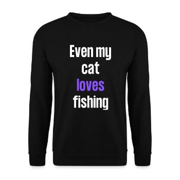 Even my cat loves fishing. - Unisex Sweatshirt - black - Front - Alina (178cm) & Michal (187cm)