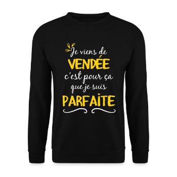 cadeau marrant femme parfaite Vendée vendéenne - Sweat-shirt Unisexe - noir - Devant - Alina (178cm) & Michal (187cm)