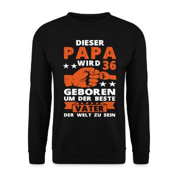 Papa 36 Geburtstag Vater 36 Jahre Spruch - Unisex Pullover - Schwarz - Vorne - Alina (178cm) & Michal (187cm)