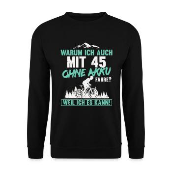 45 Geburtstag Radfahrer 45 Jahre Spruch - Unisex Pullover - Schwarz - Vorne - Alina (178cm) & Michal (187cm)