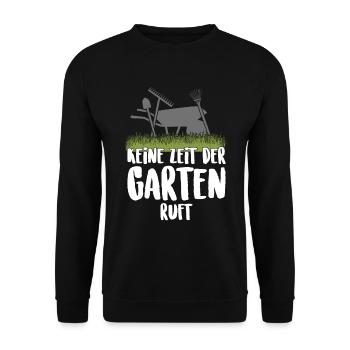Gärtner Hobby Keine Zeit der Garten ruft - Unisex Pullover - Schwarz - Vorne - Alina (178cm) & Michal (187cm)