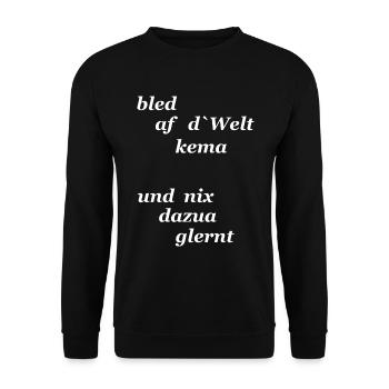 bayerischer Spruch lustig - Unisex Pullover - Schwarz - Vorne - Alina (178cm) & Michal (187cm)
