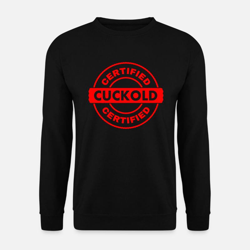 certified cuckold - Unisex Pullover - Schwarz