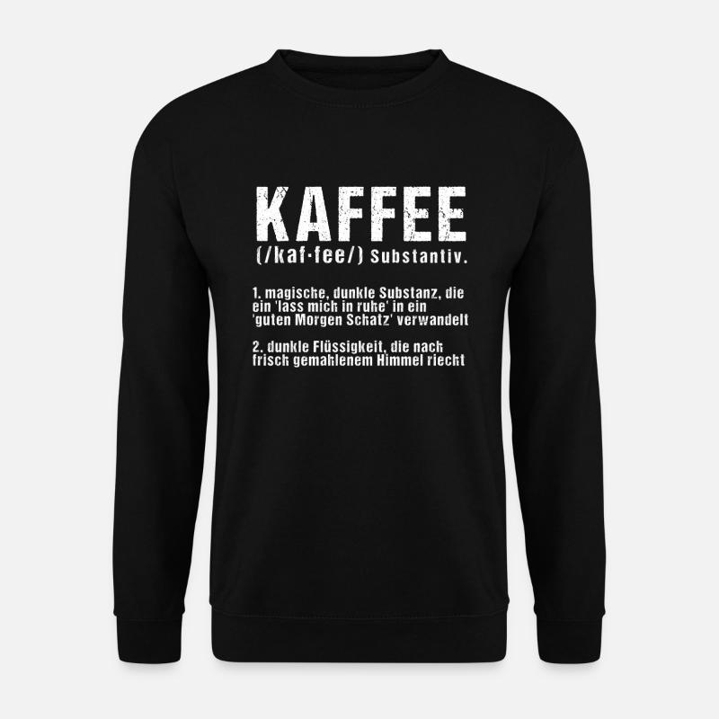 lustige Kaffee Definition - Unisex Pullover - Schwarz