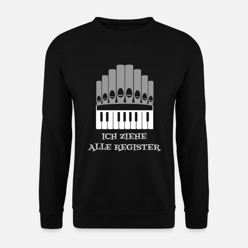 Organist Spruch Orgel Musiker - Unisex Pullover - Schwarz
