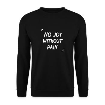 Il n’y a pas de joie sans douleur Citation - Sweat-shirt Unisexe - noir - Devant - Alina (178cm) & Michal (187cm)