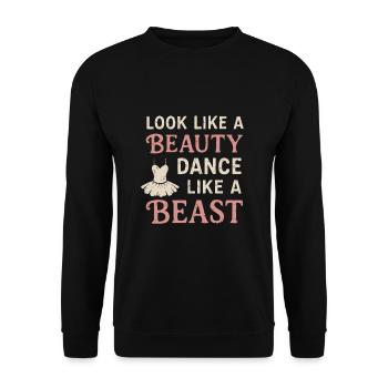 Ayez l’air d’une Belle, dansez comme une Bête - Sweat-shirt Unisexe - noir - Devant - Alina (178cm) & Michal (187cm)