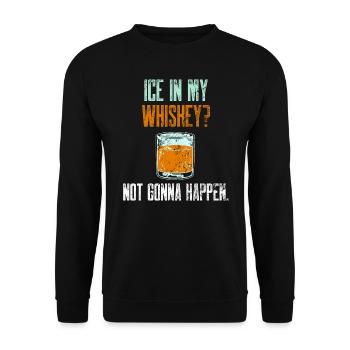 Drinking Not Gonna Happen Funny Whiskey Neat Lover - Unisex Sweatshirt - black - Front - Alina (178cm) & Michal (187cm)