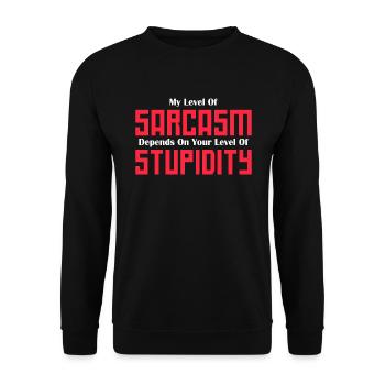 Mon niveau de sarcasme dépend de votre niveau graphique - Sweat-shirt Unisexe - noir - Devant - Alina (178cm) & Michal (187cm)