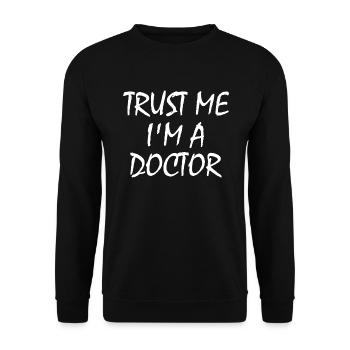 trust me im a doctor - Unisex Pullover - Schwarz - Vorne - Alina (178cm) & Michal (187cm)