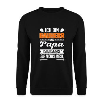 Ich bin Bauherr Und Papa Mir Macht Garnichts Angst - Unisex Pullover - Schwarz - Vorne - Alina (178cm) & Michal (187cm)