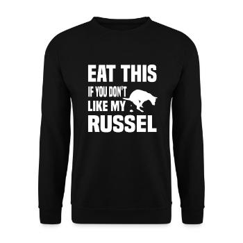 Eat this if you Dont like my Russel Jack Russel - Unisex Sweatshirt - black - Front - Alina (178cm) & Michal (187cm)