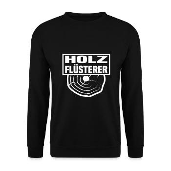 Tischler Schreiner Zimmerer Holzwurm Beruf Spruch - Unisex Pullover - Schwarz - Vorne - Alina (178cm) & Michal (187cm)