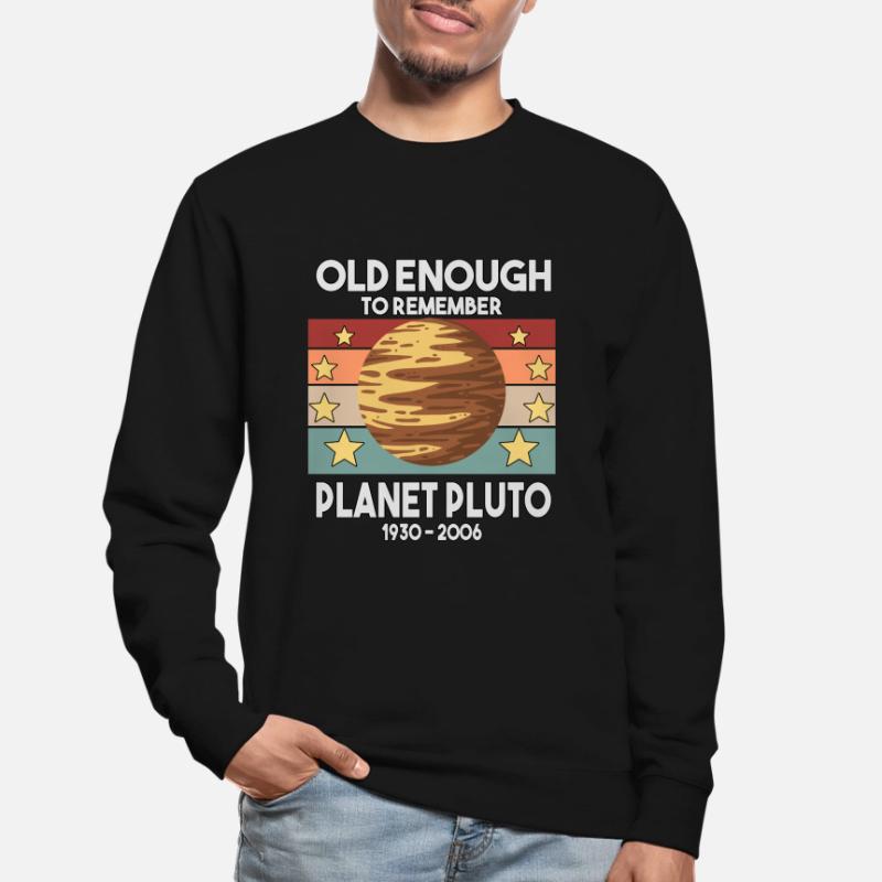 Pluto Vintage Planet Pluto Pluto Day Pluto Day Unisex Sweatshirt