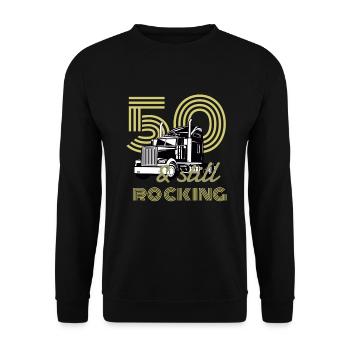 LKW Fahrer Trucker Still Rocking - 50. Geburtstag - Unisex Pullover - Schwarz - Vorne - Alina (178cm) & Michal (187cm)