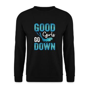 Scuba Diving Good Girls Go Down - Unisex Pullover - Schwarz - Vorne - Alina (178cm) & Michal (187cm)