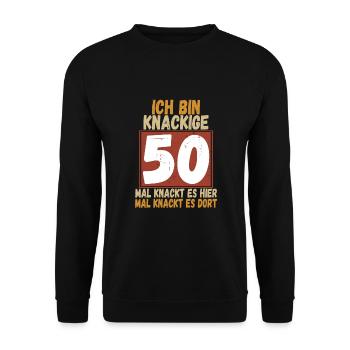Ich bin knackige 50 Jahre - Unisex Pullover - Schwarz - Vorne - Alina (178cm) & Michal (187cm)