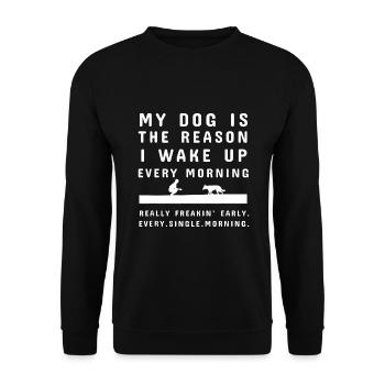 Mein Hund ist der Grund, warum ich jeden Morgen aufwache - Unisex Pullover - Schwarz - Vorne - Alina (178cm) & Michal (187cm)